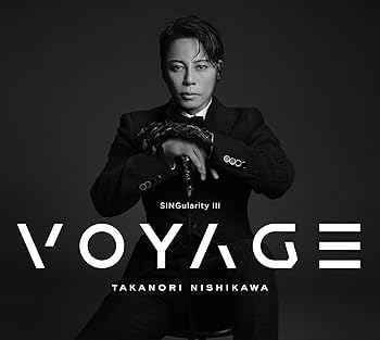 SINGularity III -VOYAGE- (初回生産限定盤) (CD+BD) - 西川貴教 (特典なし)