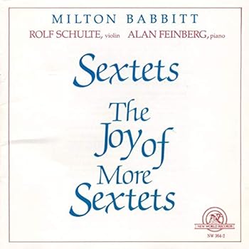 【中古】Milton Babbitt: The Joy of More Sextets
