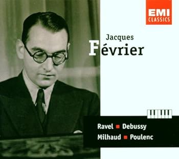 【中古】Fevrier plays Ravel, Debussy, Milhaud, Poulenc