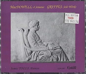 Macdowell/Griffes;4 Sonata