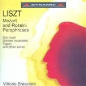 Liszt: Mozart & Rossini Paraphrases