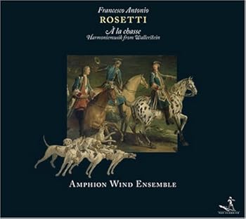 A La Chasse: Wind Music From Wallerstein