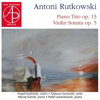 Rutkowski: Piano Trio/Violin S