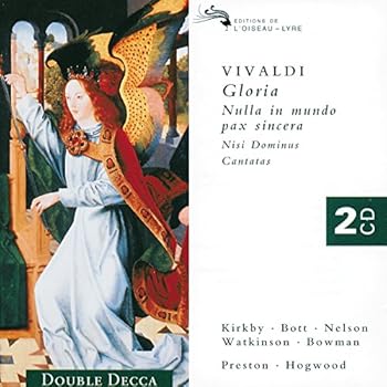 Vivaldi: Gloria . Nulla in mundo pax sincera . Nisi Dominus . Cantatas