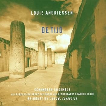 Louis Andriessen: De Tijd (Time) For Large Ensemble  