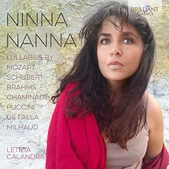 【中古】Ninna Nanna: Lullabies By Mozart, Schubert, Brahms, Chaminade, Puccini, De Falla, Milhaud