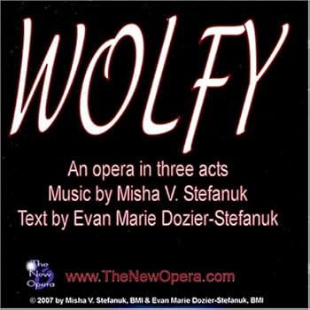 Wolfy an Opera in Three Short Acts