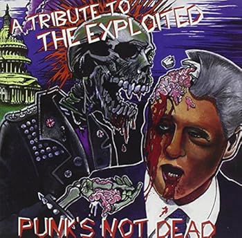 Tribute to Exploited: Punk's Not Dead