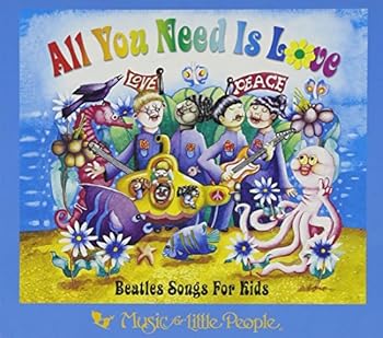 【中古】All You Need Is Love: Beatles Songs for Kids