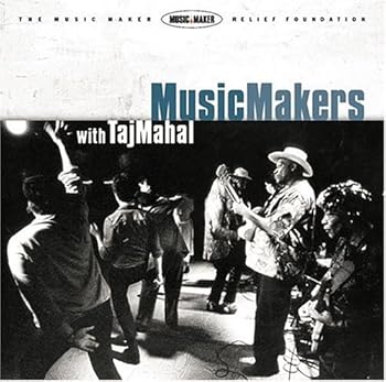 【中古】Music Makers With Taj Mahal