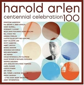 Harold Arlen Centennial Celebration