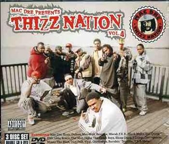 Mac Dre Presents Thizz Nation 4 (Bonus Dvd)