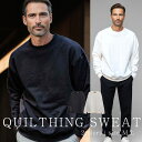 イケオジ トレーナー メンズ ちょい悪 オヤジ ミスタ-ジョージ ダンディ 40代 50代 60代 ブランド スウェット プルオーバー キルティング 切替 トップス 裏起毛 暖かい クルーネック シンプル 無地 大人 ブラック ホワイト 男 服 秋 冬 春