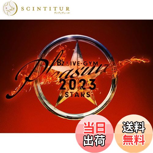 【送料無料】LIVE DVD 『B’z LIVE-GYM Pleasure 2023 -STARS-』[ 3枚組（本編2枚＋特典DISC1枚）]