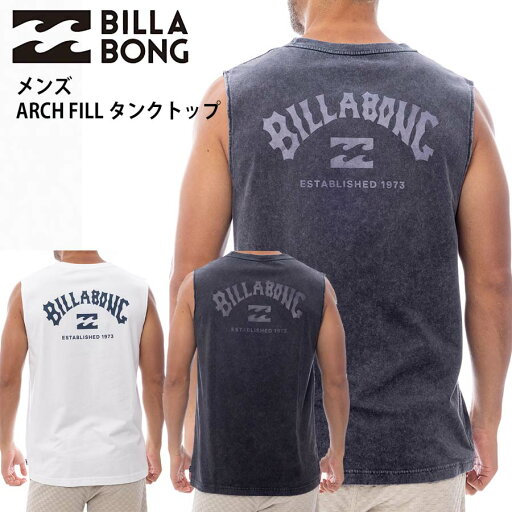 【10%OFF】正規品 ビラボン BILLABONG メンズ タンクトップ BF011-351 ARCH FILL ノースリーブ BF011351 ロゴ ブランド 送料無料 ポイント消化 2025 【10%OFF】正規品 ビラボン BILLABONG メンズ タンクトップ BF011-351 ARCH FILL ノースリーブ BF011351 ロゴ ブランド 送料無料 ポイント消化 2025