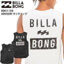 【30%OFF】 正規品 ビラボン BILLABONG メンズ ADVISORY TANK タンクトップ BD011-350 ノースリーブ ロゴ ブランド BD...