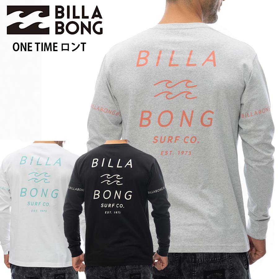 【10 OFF】正規品 ビラボン BILLABONG ロゴ メンズ ONE TIME ロンT BE011-051 長袖Tシャツ BE011051 ロングスリーブTシャツ 長そでTシャツ クラッシックロゴ ブランド 送料無料 ポイント消化 2024