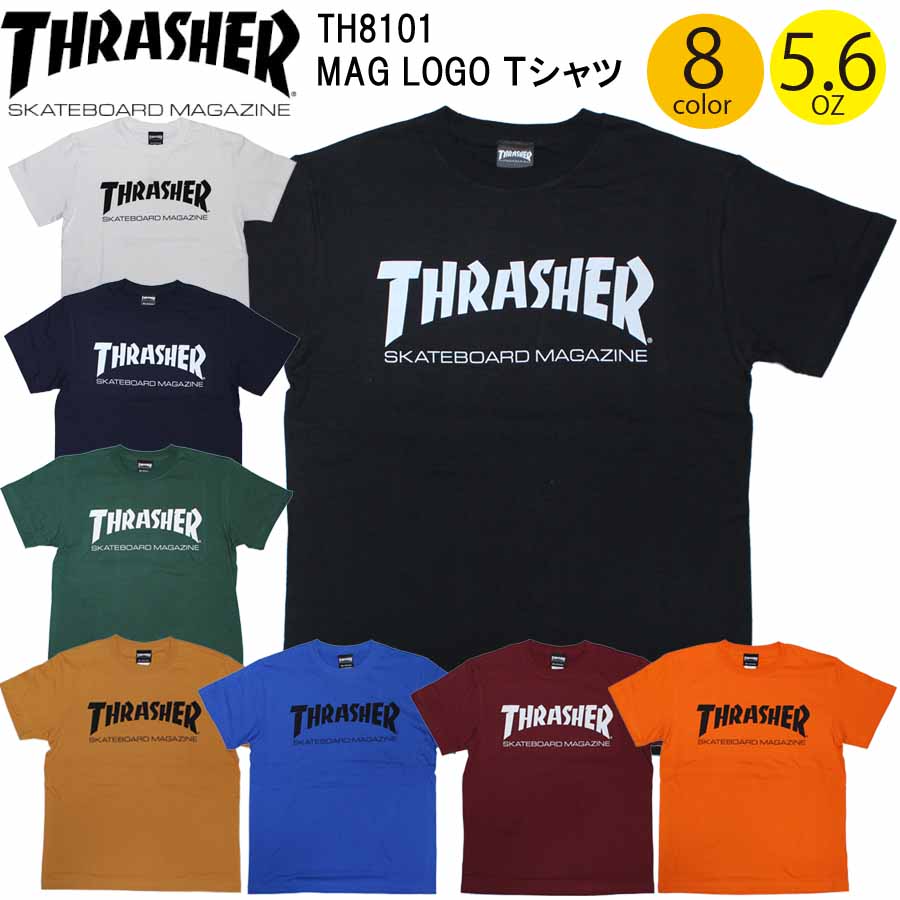 正規品 THRASHER スラッシャー Tシャツ 半袖 Tシャツ TH8101 MAG LOGO 定番 メンズ 男性 女性 レディース ユニセックス 人気 かわいい かっこいい スケートボード スケボー S/S Tee 綿100% 送料無料 ポイント消化