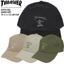 【クーポン有】【10％OFF】正規品 あす楽 スラッシャー 浅め ローキャップ THRASHER 帽子 22TH-C02 GONZ ART キャンバス6P ローキャップ カーブバイザー ラウンドバイザー マークゴンザレス ゴンズ キャップ 男女兼用 人気 送料無料 ※沖縄は別途送料必要 ポイント消化