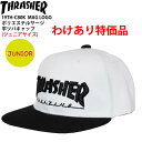 正規品 【50%OFF】【わけあり 汚れあり 特価品】子供用 スラッシャー ジュニア キッズ 子供 平つばキャップ CAP THRASHER 帽子 19TH-C...
