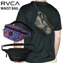 【30%OFF】正規品 あす楽 RVCA ルーカ ウエストバッグ かばん BD042-955 WAIST PACKBD042955 ボディバッグ メンズ レディ...