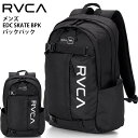 【10%OFF】正規品 RVCA ルーカ リュック バックパック かばん BF041-905 メンズ EDC SKATE BPK バッグ デイパック BF041...