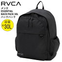 【10%OFF】正規品 RVCA ルーカ リュック バックパック 大型 大容量 30リットル かばん BF041-958 メンズ ESSENTIAL BACK ...