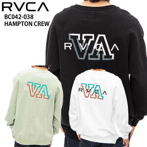 【クーポン有】【30%OFF】 あす楽 正規品 RVCA ルーカ メンズ パーカー 丸首 ラグランスリーブ 裏起毛 トレーナー BC042-038 HAMPTON CREW スエット スウェット ロゴ BC042038 プルオーバー 大きめ USサイズ ルカ ブランド スケーター サーファー ストリート ファッション