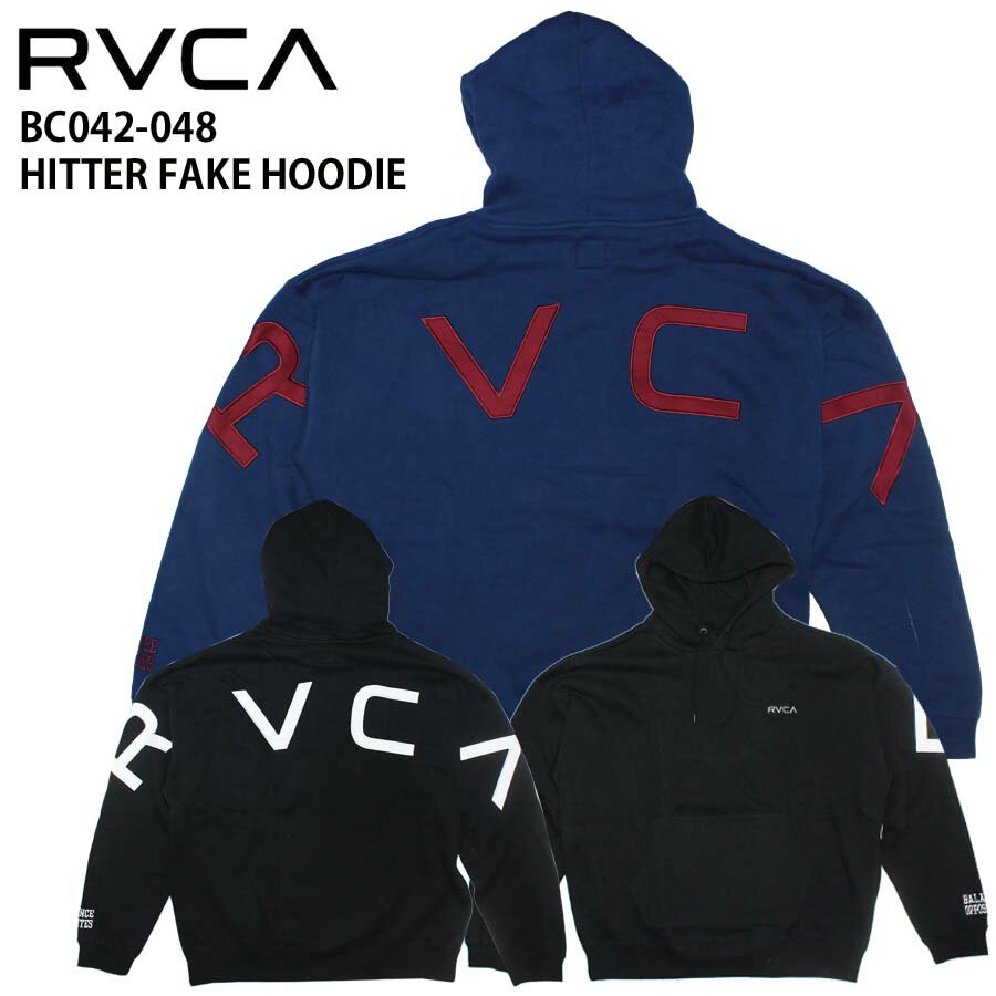 【クーポン有】【10%OFF】 あす楽 正規品 RVCA ルーカ メンズ パーカー 裏起毛 ドロップショルダー BC042-048 HITTER FAKE HOODIE スエット スウェット ロゴ BC042048 プルオーバー 大きめ USサイズ ルカ ブランド スケーター サーファー ストリート ファッション