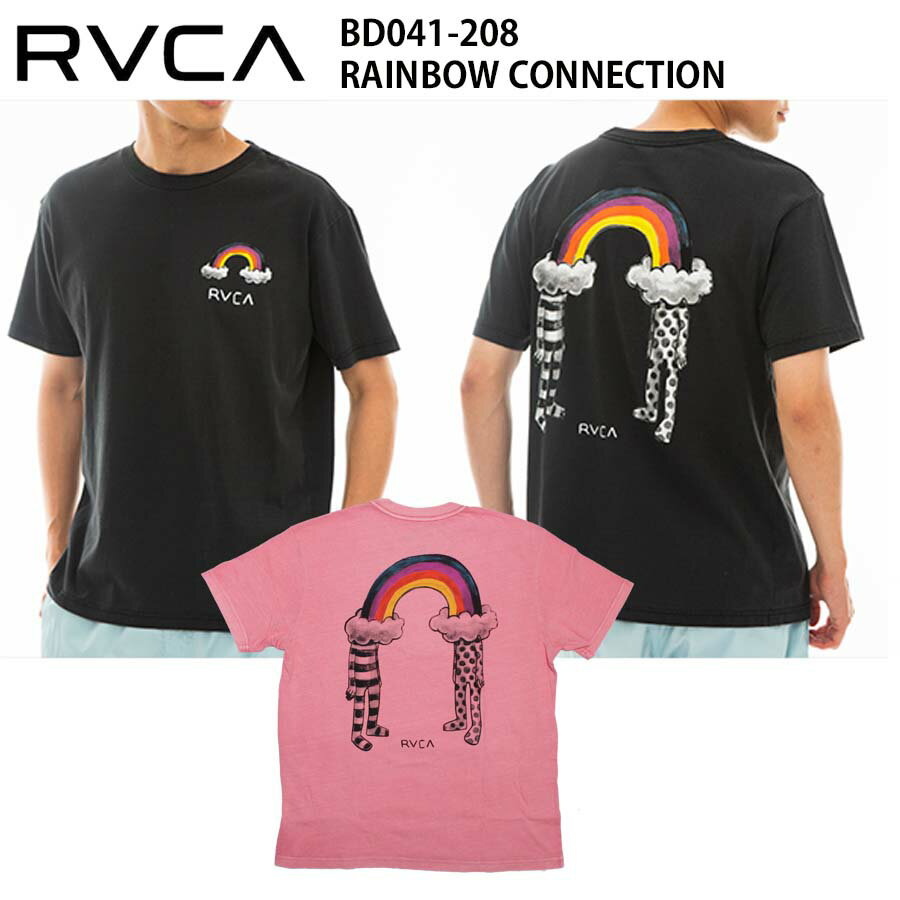  正規品 RVCA ルーカ メンズ 半袖 Tシャツ BD041-208 RAINBOW CONNECTION 虹 レインボー BD041208 ルカ グラフィック プリント ロゴ 半袖Tシャツ サーフ スケボー ブランド 送料無料 2023