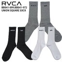 正規品 あす楽 RVCA メンズ UNION SQUERE SOCK 1足 ソックス 靴下 くつした 男性 BB041-899 BB041-972 スケータースタイル スケーター スケートボーダー スケボー スケボースタイル BB041899 BB041972 ネコポス便発送