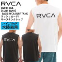 ルーカ タンクトップ  メンズ 【クーポン有】【20%OFF】 正規品 あす楽 RVCA SPORT ルーカ 水陸両用 メンズ サーフタンクトップ +UPF50 紫外線対策 日焼け防止 ラッシュガード ジムウェア BD041-856 SURF TEE BACK RVCA TANK サーフ タンク BD041856 ノースリーブ ストレッチ 速乾 ルカ ヨガ 水着 ジム