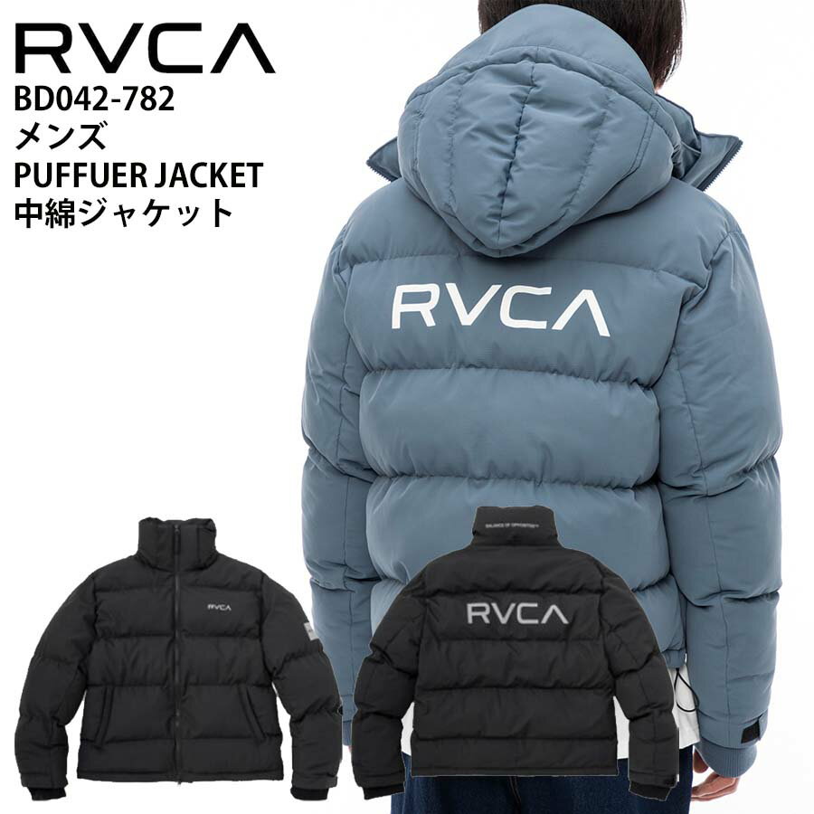 【クーポン有】【10%OFF】 あす楽 正規品 RVCA ルーカ 中綿入り ジャケット BD042-782 RVCA PUFFER JACKET メンズ ジャケット BD042782 中綿 ロゴ プリント USサイズ ルカ ブランド サーフィン サーファー スケボー スケーター 送料無料