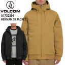 【クーポン有】【30 OFF】 正規品 あす楽 VOLCOM ボルコム メンズ 中綿ジャケット HERNAN 5K JACKET A1732304 アウトドア ブランド ヴォルコム ブラック 黒 ベージュ ブラウン 茶色 送料無料