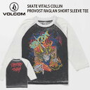 正規品 あす楽 VOLCOM ボルコム メンズ 7分袖 ラグラン Tシャツ A4342305 SKATE VITALS COLLIN PROVOST RAGLAN SHORT SLEEVE TEE 7分袖ラグランTシャツ ヴォルコム サーフ スケートボード スケボー スノーボード スノボ ブランド 送料無料 2023