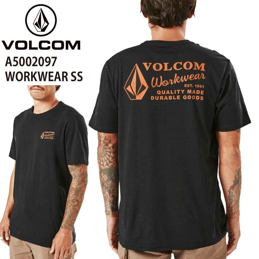 正規品 VOLCOM ボルコム メンズ 半袖 Tシャツ A5002097 WORKWEAR SHORT SLEEVE SHIRT コットン 綿 半袖Tシャツ 半そで ヴォルコム サーフ スケートボード スケボー スノーボード スノボ ブランド 送料無料