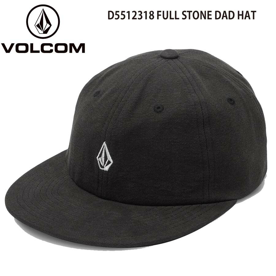 正規品 VOLCOM ボルコム メンズ 平ツバキャップ CAP 帽子 D5512318 FULL STONE DAD HAT ロゴ 平ツバ キャップ ヴォルコム 人気 ブランド ロゴ フラットバイザー サーフィン スケートボード 送料無料