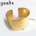 gunda バングル ガンダ CUFF BANGLE/GOLD カフバングル ブレスレット アクセサリー メンズ レディース 男女兼用 GOLD ゴールド