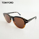 トム フォード サングラス TOM FORD アイウェア 眼鏡 メガネ カラーレンズ グローバルフィット UVカット ブラウン/ブラウン【4S】