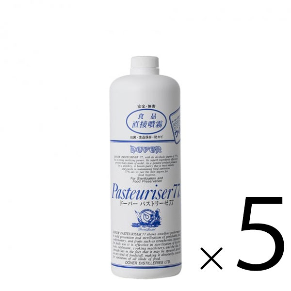 ドーバー パストリーゼ77 詰替 1000ml × 5本[セット販売] 送料無料(本州のみ)[北海道・沖縄お届け不可] アルコール消毒液 防菌 消臭 ウィルス 掃除 除菌 抗菌 pasteuriser77 [ドーバー洋酒] ギフト プレゼント 敬老の日 お歳暮 御歳暮