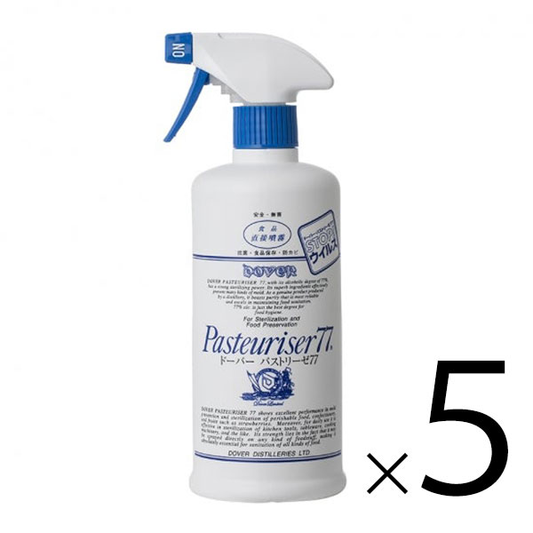 ドーバー パストリーゼ77 ヘッド付 500ml × 5本[セット販売] 送料無料(本州のみ) [沖縄お届け不可] アルコール消毒液 防菌 消臭 ウィルス 掃除 除菌 抗菌 アルコールスプレー pasteuriser77 [ドーバー洋酒] あす楽対応 当日発送 ギフト プレゼント 敬老の日 お歳暮 御歳暮