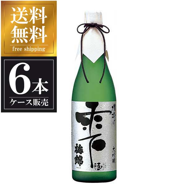 梅錦 大吟醸 槽掛け雫酒 720ml x 6本 [ケース販売] 送料無料 沖縄対象外 [梅錦山川 愛媛県 ]