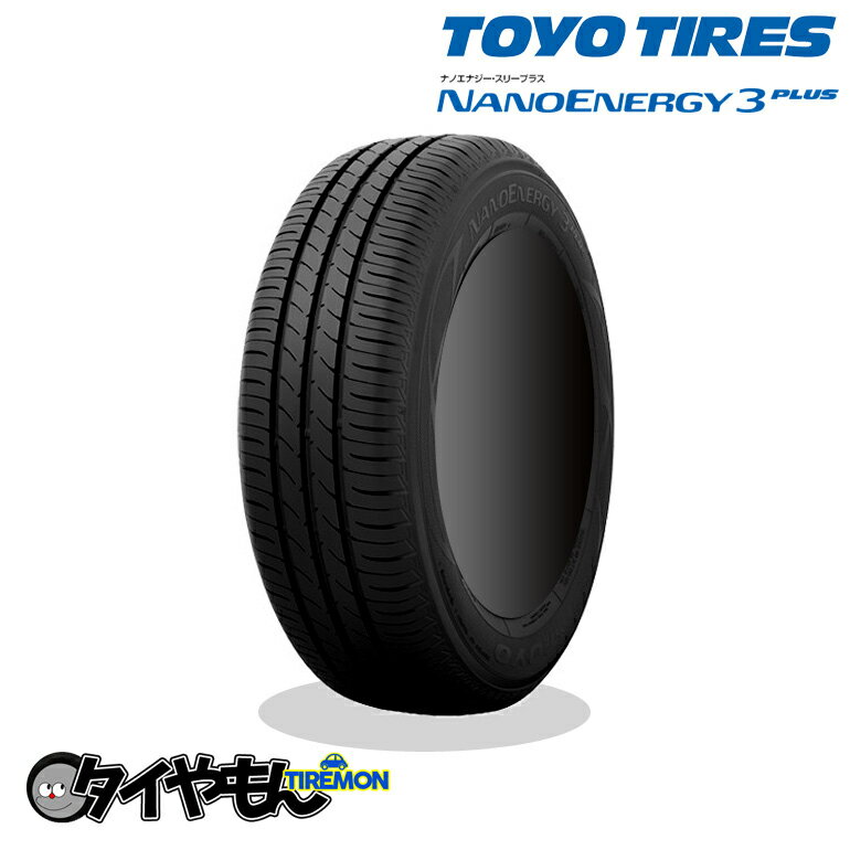 トーヨータイヤ ナノエナジー3プラス 215/40R18 215/40-18 85W 18インチ 4本セット TOYOTIRE NANO ENERGY3 PLUS NE03+ 低燃費 サマータイヤ