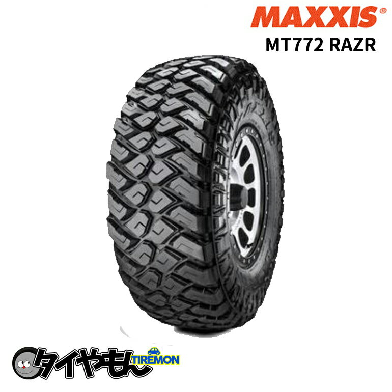 マキシスタイヤ MT772 RAZR MT 35×12.5R17 LT 10pr 17インチ 1本のみ MAXXIS 4×4 サマータイヤ