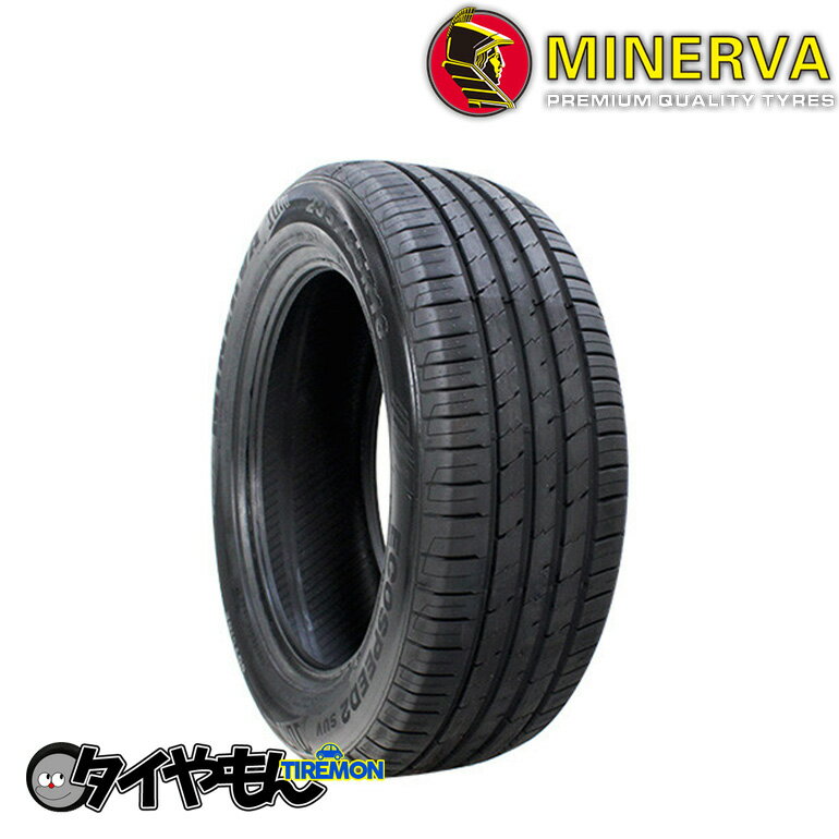 ミネルバ エコスピード2 SUV 225/60R18 225/60-18 100V 18インチ 1本のみ MINERVA ECOSPEED2 SUV 輸入 サマータイヤ