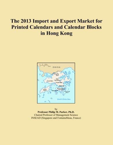 乐天商城 - The 2013 Import and Export Market for Printed Calendars and Calendar Blocks in Hong Kong