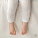 ベビー 赤ちゃん かわいい 韓国 クール 薄手 ストッキング 夏 男の子 女の子 大きめ サイズ PP レギンス