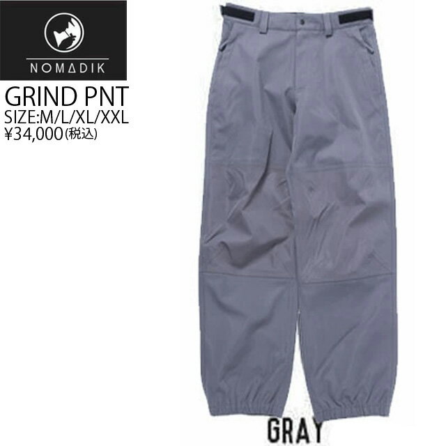 NOMADIK【ノマディック】ウェア GRIND SNOW WEAR PNT カラー：GRAY 23-24