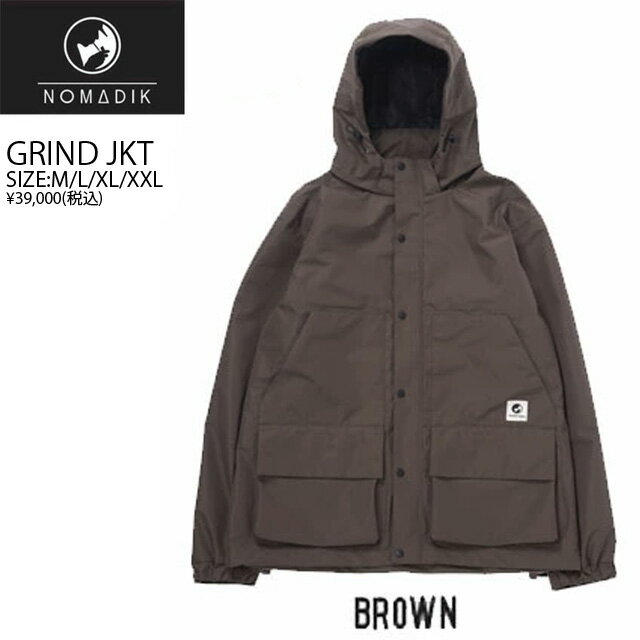 23-24☆NOMADIK【ノマディック】ウェア GRIND SNOW WEAR JKT カラー：BROWN