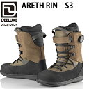 24-25 DEELUXE 【ディーラックス】ブーツ ARETH RIN S3【正規品】